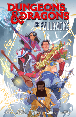Dungeons & Dragons: The Fallbacks Volume 1 1506750923 Book Cover