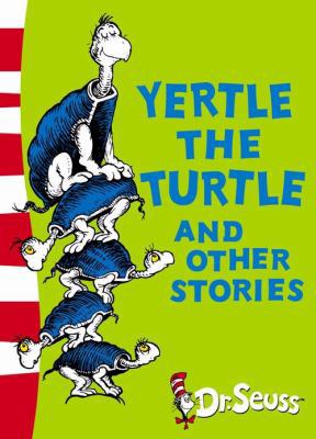 Yertle the Turtle and Other Stories: Yellow Bac... 0007173148 Book Cover