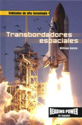 Transbordadores Espaciales (the Space Shuttle) [Spanish] 0823968855 Book Cover