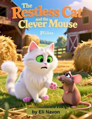 The Restless Cat and The Clever Mouse B0G3LZBJ6Y Book Cover