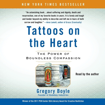 Tattoos on the Heart: The Power of Boundless Co... 179713096X Book Cover
