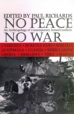 No Peace, No War: An Anthropology Of Contempora... 0852559356 Book Cover