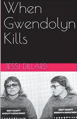 When Gwendolyn Kills B0CZ5GPWSZ Book Cover