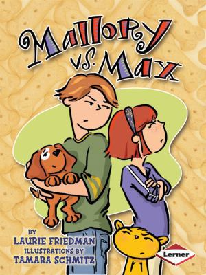 Mallory Vs Max (Mallory) 0761342885 Book Cover