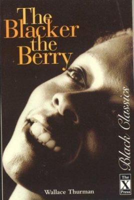 The Blacker The Berry (Black Classics) 1874509131 Book Cover