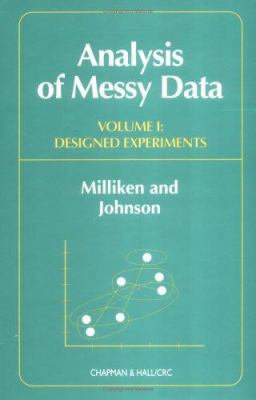 Analysis of Messy Data, Volume I: Designed Expe... 0412990814 Book Cover