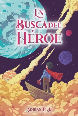 En busca del héroe [Spanish] 841858596X Book Cover