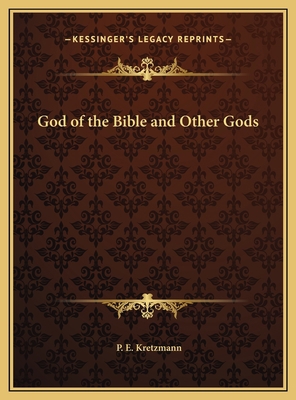 God of the Bible and Other Gods 1169731759 Book Cover
