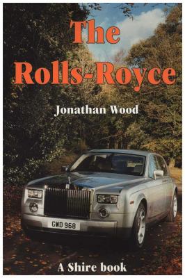 The Rolls Royce (Shire Library) 0747805776 Book Cover
