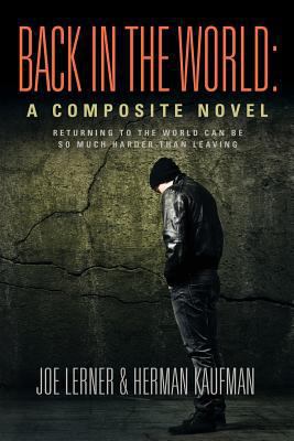 Back in the World: A Composite Novel 1634918444 Book Cover