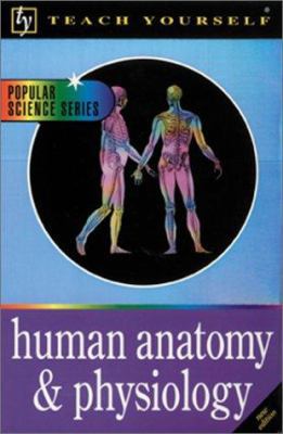 Teach Yourself Human Anatomy & Physiology 0658015842 Book Cover