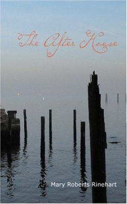 The After House: The After House 1426474261 Book Cover