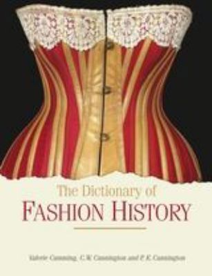 The Dictionary of Fashion History 1847885349 Book Cover