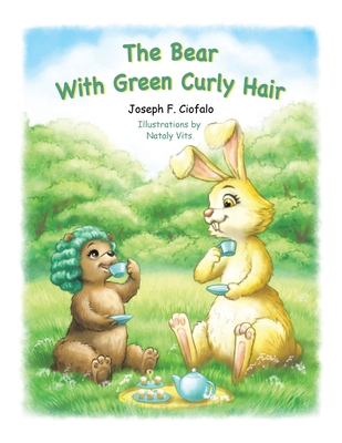 The Bear with Green Curly Hair 1665783915 Book Cover