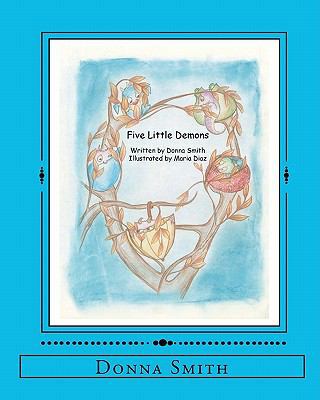 Five Little Demons 145053936X Book Cover