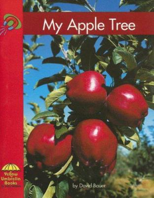My Apple Tree (Science, Level a) 0736817077 Book Cover