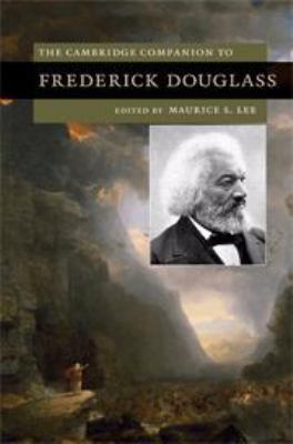 The Cambridge Companion to Frederick Douglass 1139002546 Book Cover