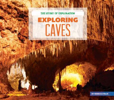 Exploring Caves 1624032494 Book Cover