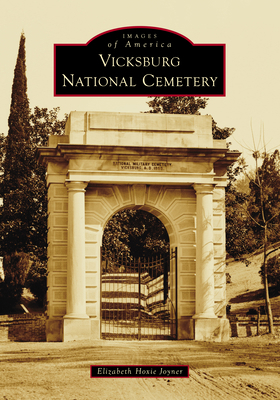 Vicksburg National Cemetery 146716108X Book Cover