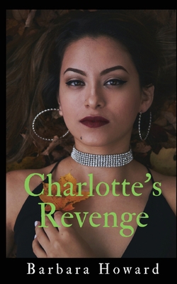 Charlotte's Revenge B0D93C8LCJ Book Cover