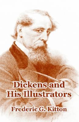 Dickens and His Illustrators 1410212661 Book Cover