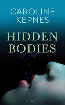 Hidden Bodies [Large Print] 1643586939 Book Cover