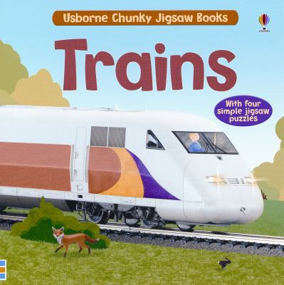 Trains Chunky Jigsaw Book 0794508596 Book Cover