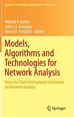 Models, Algorithms and Technologies for Network... 3319097571 Book Cover