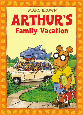 Arthur's Family Vacation 0785767142 Book Cover