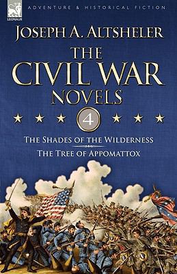 The Civil War Novels: 4-The Shades of the Wilde... 1846776139 Book Cover