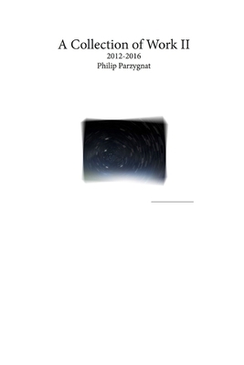 A Collection of Work II 1365236579 Book Cover
