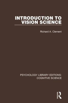 Introduction to Vision Science 1138643211 Book Cover