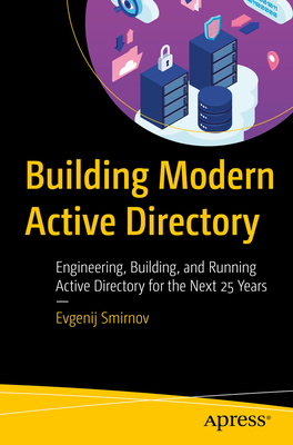 Building Modern Active Directory: Engineering, ... B0DDWYT8FD Book Cover