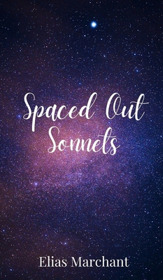 Spaced Out Sonnets 1805678043 Book Cover