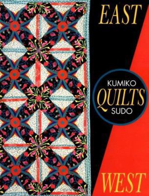 East Quilts West 0844226378 Book Cover