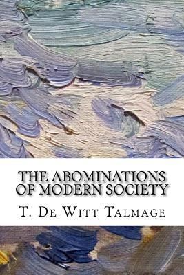 The Abominations of Modern Society 1975656105 Book Cover