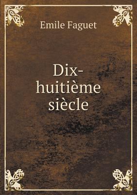 Dix-huiti?me si?cle [French] 5518928424 Book Cover