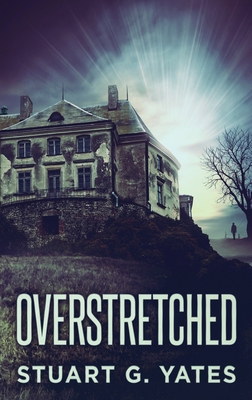 Overstretched [Large Print] 482412641X Book Cover