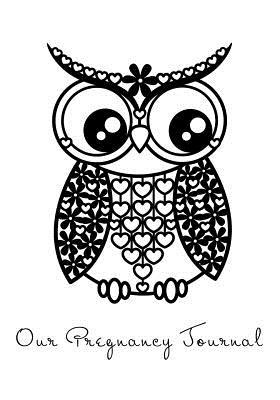 Our Pregnancy Journal: Journal Your Pregnancy W... 1074621182 Book Cover