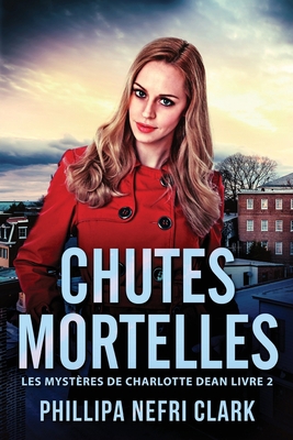 Chutes Mortelles [French] [Large Print] 4824144779 Book Cover