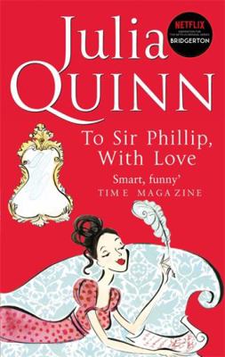 To Sir Phillip, with Love 0749936614 Book Cover