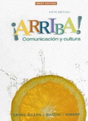 Arriba!: Comunicacin Y Cultura, Brief Edition 0132323109 Book Cover