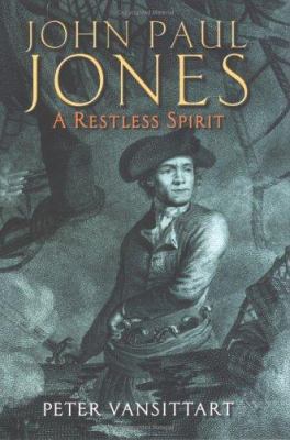 John Paul Jones: A restless spirit 1861056214 Book Cover