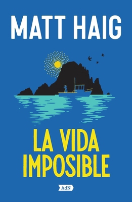 La Vida Imposible. (the Life Impossible) [Spanish] 8410138468 Book Cover