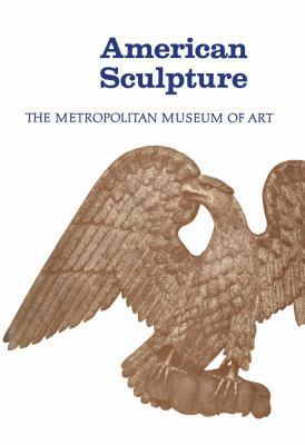 American Sculpture: A Catalogue of the Collecti... 0300192975 Book Cover