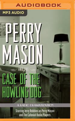 Perry Mason and the Case of the Howling Dog: A ... 1531880347 Book Cover