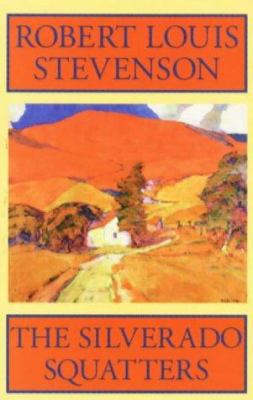 The Silverado Squatters 1562790978 Book Cover