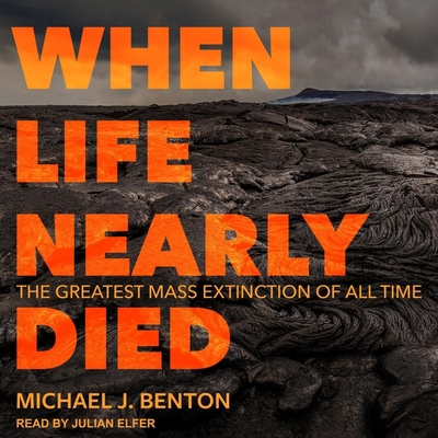 When Life Nearly Died: The Greatest Mass Extinc... B08Z9W543D Book Cover