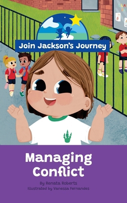 JOIN JACKSON's JOURNEY Managing Conflict 0645976873 Book Cover