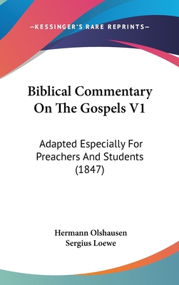 Biblical Commentary on the Gospels V1: Adapted ... 1120257956 Book Cover